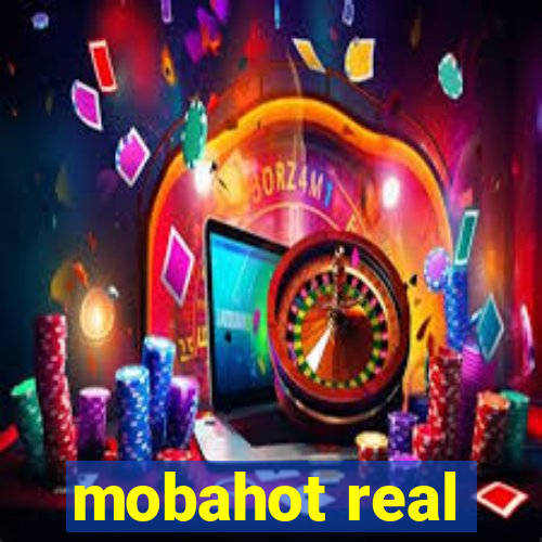 mobahot real